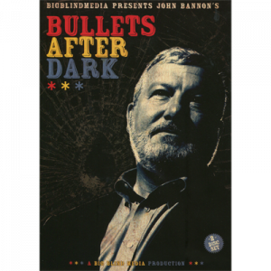 Bullets After Dark (2 DVD Set) by John Bannon & Big Blind Media - DVD 表